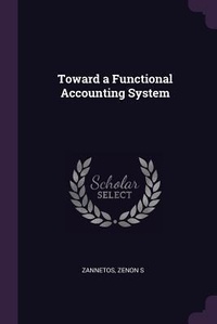 Enlarge image Cover: Toward a Functional Accounting System - Palala Press
