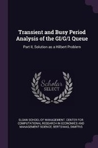 Enlarge image Cover: Transient and Busy Period Analysis of the Gi/G/1 Queue - Palala Press