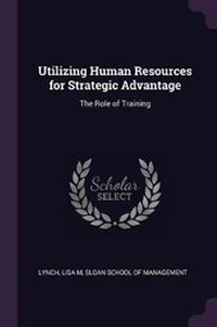 Enlarge image Cover: Utilizing Human Resources for Strategic Advantage - Palala Press