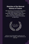Cover: Sketches of the Natural History of Ceylon - Palala Press