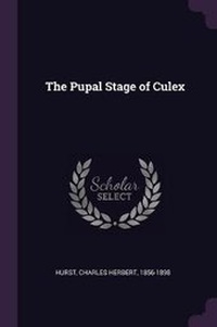 Enlarge image Cover: The Pupal Stage of Culex - Palala Press