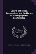 Cover: Length of Service, Terminations and the Nature of the Employment Relationship - Palala Press