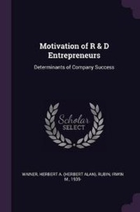 Enlarge image Cover: Motivation of R & D Entrepreneurs - Palala Press