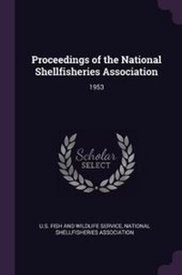 Enlarge image Cover: Proceedings of the National Shellfisheries Association - Palala Press