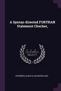 Cover: A Syntax-directed FORTRAN Statement Checker, - Palala Press