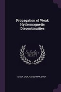 Cover: Propagation of Weak Hydromagnetic Discontinuities - Palala Press