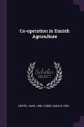 Cover: Co-operation in Danish Agriculture - Palala Press