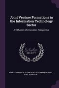 Cover: Joint Venture Formations in the Information Technology Sector - Palala Press