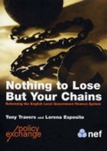 Cover: Nothing to Lose But Your Chains - Policy Exchange