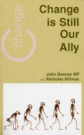 Cover: Change is Still Our Ally - Policy Exchange