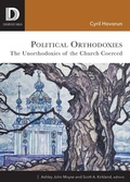 Cover: Political Orthodoxies - Fortress Press,U.S.