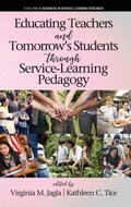 Cover: Educating Teachers and Tomorrow's Students through Service-Learning Pedagogy - Information Age Publishing