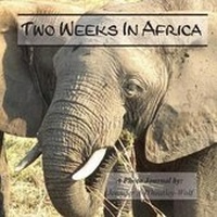 Abbildung von: Two Weeks In Africa - Artgiftsetc.com Currenttomepublishing.com