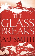 Cover: The Glass Breaks - Head of Zeus