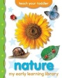 Cover: My Early Learning Library: Nature - Picthall & Gunzi (an Imprint of Award Publications Ltd)