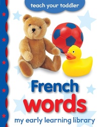 Enlarge image Cover: My Early Learning Library: French Words - Picthall & Gunzi (an Imprint of Award Publications Ltd)