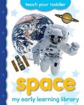 Cover: My Early Learning Library: Space - Picthall & Gunzi (an Imprint of Award Publications Ltd)