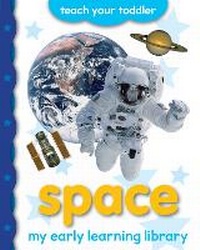 Enlarge image Cover: My Early Learning Library: Space - Picthall & Gunzi (an Imprint of Award Publications Ltd)