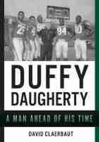 Enlarge image Cover: Duffy Daugherty - Greenstone Books
