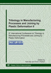 Enlarge image Cover: Tribology in Manufacturing Processes and Joining by Plastic Deformation II - Trans Tech Publications Ltd