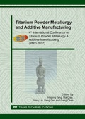 Cover: Titanium Powder Metallurgy and Additive Manufacturing - Trans Tech Publications Ltd