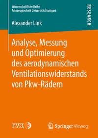 Abbildung von: Analyse, Messung und Optimierung des aerodynamischen Ventilationswiderstands von Pkw-Rädern - Springer Vieweg