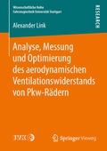 Cover: Analyse, Messung und Optimierung des aerodynamischen Ventilationswiderstands von Pkw-R&auml;dern - Springer Vieweg
