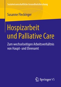 Abbildung von: Hospizarbeit und Palliative Care - Springer VS