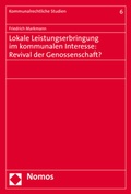 Abbildung von: Lokale Leistungserbringung im kommunalen Interesse: Revival der Genossenschaft? - Nomos