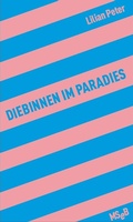 Cover: Diebinnen im Paradies - Matthes & Seitz Berlin