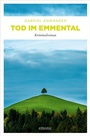 Cover: Tod im Emmental - Emons Verlag