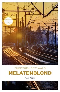 Abbildung von: Melatenblond - Emons Verlag