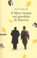 Cover: E Marx tacque nel giardino di Darwin - I narratori delle tavole;Neri Pozza