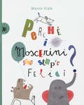 Cover: Perch&eacute; i moscerini sono sempre felici? - Picture books;EDT-Giralangolo
