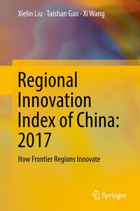 Enlarge image Cover: Regional Innovation Index of China: 2017 - Springer