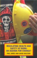 Cover: Regulating Health and Safety at Work - Institute of Employment Rights