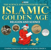 Abbildung von: The Science and Inventions of the Islamic Golden Age - Religion and Science Children's Islam Books - Professor Beaver