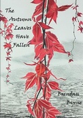 Cover: The Autumn Leaves Have Fallen - Lulu.com