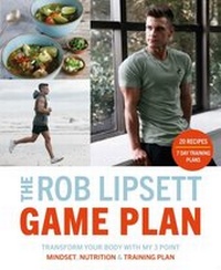 Abbildung von: The Rob Lipsett Game Plan - Penguin Books Ltd