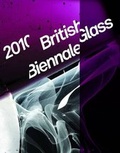 Cover: British Glass Biennale 2010 - International Festival of Glass