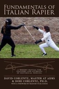 Abbildung von: Fundamentals of Italian Rapier - Ska Swordplay Books