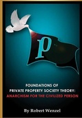Cover: Foundations of Private Property Society Theory - Lulu.com