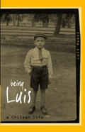 Cover: Being Luis: A Chilean Life - Impress Books