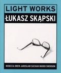 Cover: Light Works - Stour Valley Arts Ltd