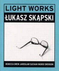 Enlarge image Cover: Light Works - Stour Valley Arts Ltd