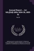 Cover: Annual Report ... 1st-6th, [22d]-28th; 1834-39, 1855-61 - Palala Press