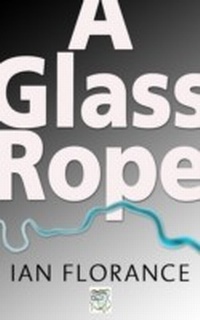 Enlarge image Cover: Glass Rope - OnlyConnect Publishing
