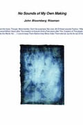 Cover: No Sounds of My Own Making - Leafe Press