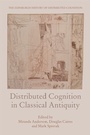 Cover: Distributed Cognition in Classical Antiquity - Edinburgh University Press