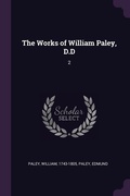 Cover: The Works of William Paley, D.D - Palala Press